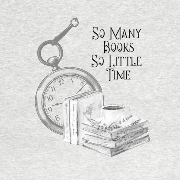 So Many Books So Little Time by allthumbs